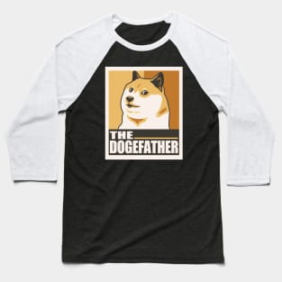 THE DOGEFATHER Baseball T-Shirt